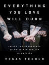 Cover image for Everything You Love Will Burn